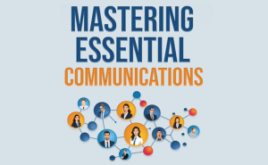 Read more about the article Mastering Essential Communications: 7 Powerful Secrets to Master Any Conversation